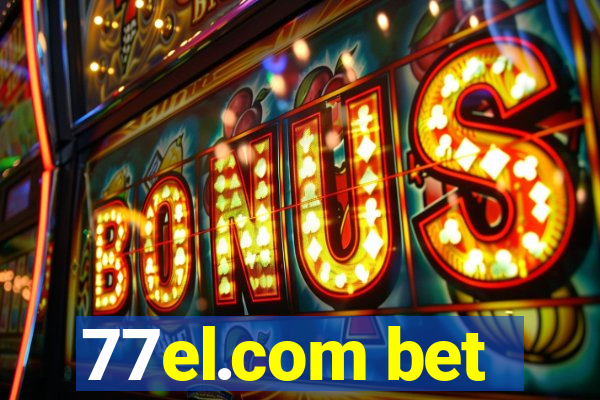 77el.com bet